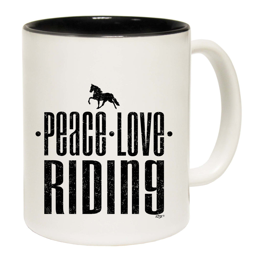 Peace Love Riding - Funny Coffee Mug