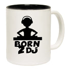 Born 2 Dj - Funny Coffee Mug