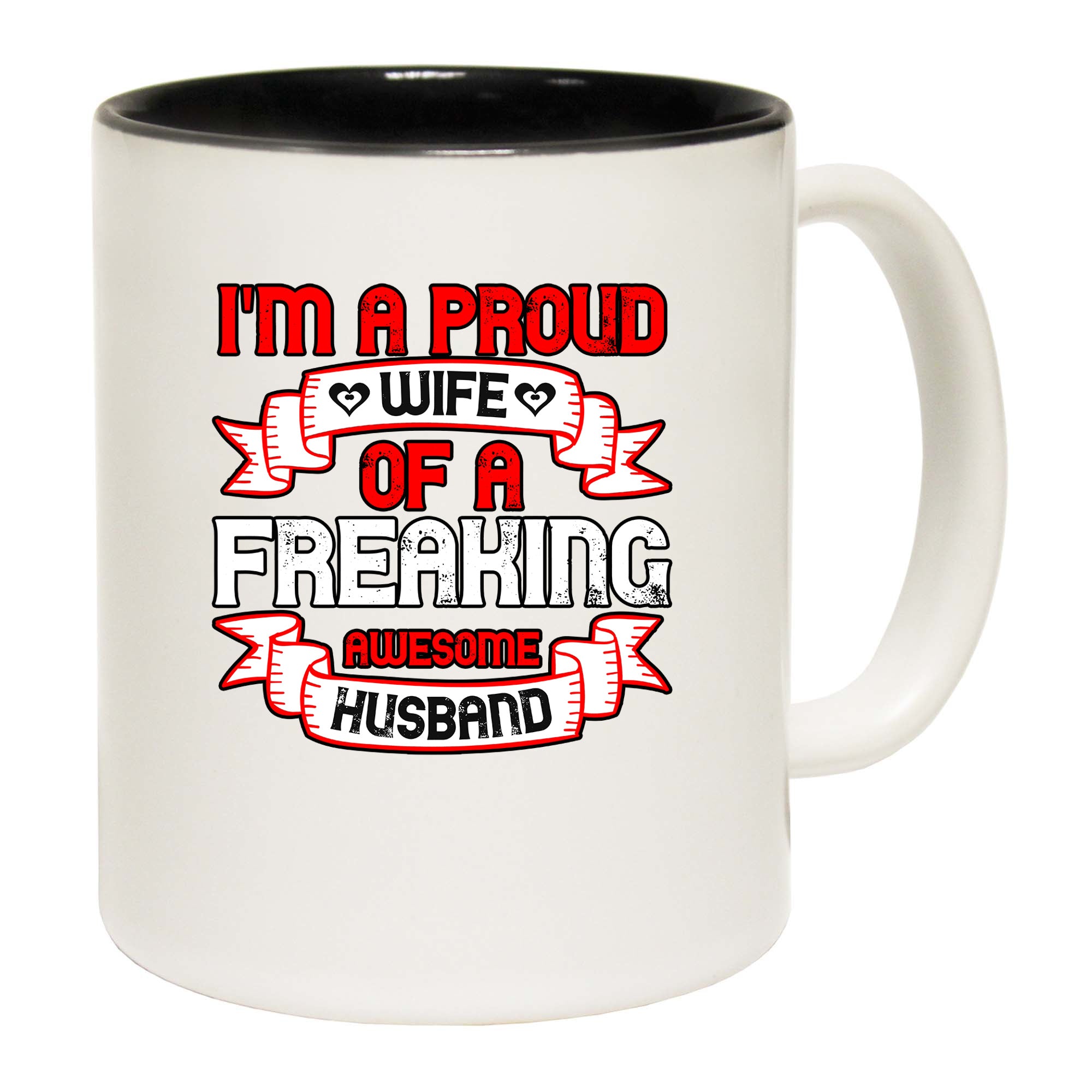 I Am A Proud Wife Of A Freaking Awesome Husband - Funny Coffee Mug