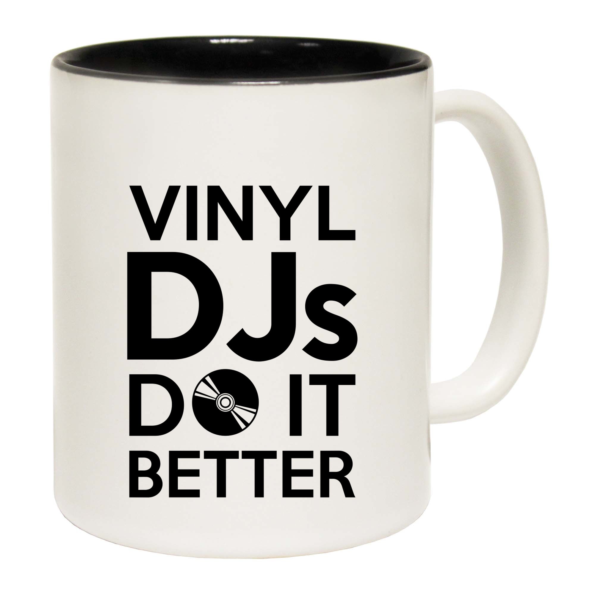Vinyl Djs Do It Better - Funny Coffee Mug