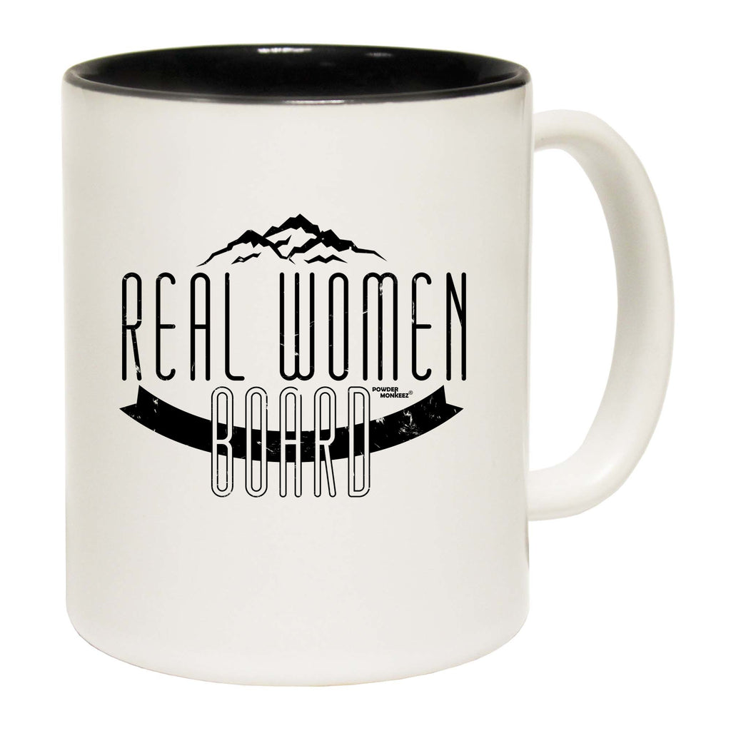 Pm Real Women Board - Funny Coffee Mug