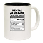 Dental Assistant Nutrition Facts - Funny Coffee Mug
