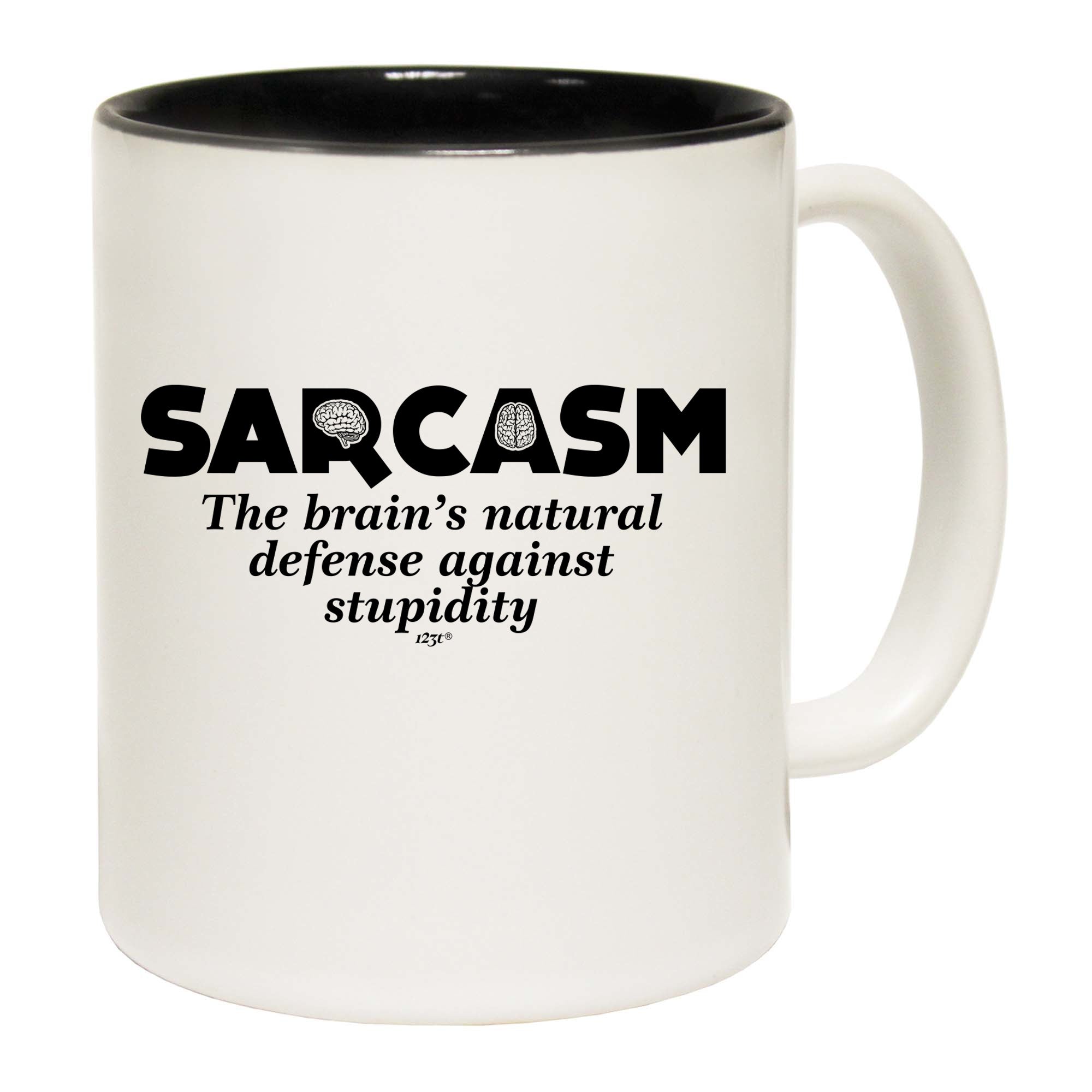 Sarcasm The Brains Natural Defense Against Stupidity - Funny Coffee Mug