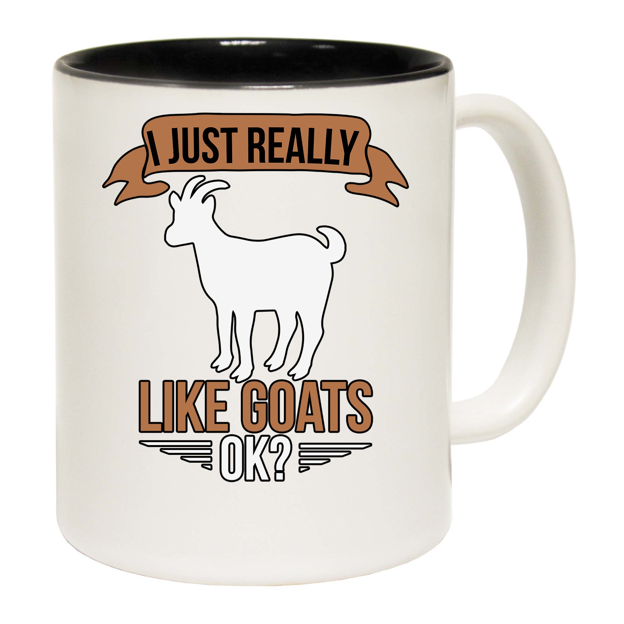 I Just Really Like Goats Ok - Funny Coffee Mug