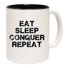 Eat Sleep Conquer Repeat - Funny Coffee Mug