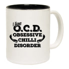 I Have Ocd Obsessive Chilli Disorder - Funny Coffee Mug