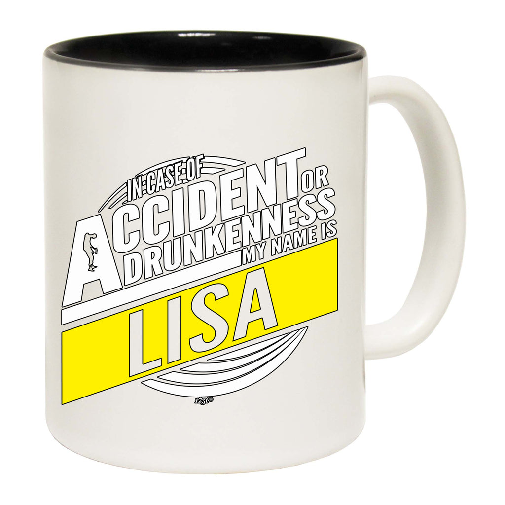 In Case Of Accident Or Drunkenness Lisa - Funny Coffee Mug Cup