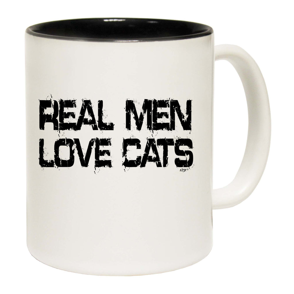 Real Men Love Cats - Funny Coffee Mug
