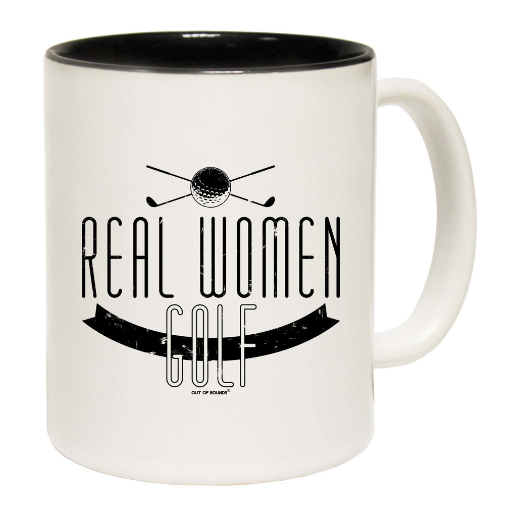 Oob Real Women Golf - Funny Coffee Mug