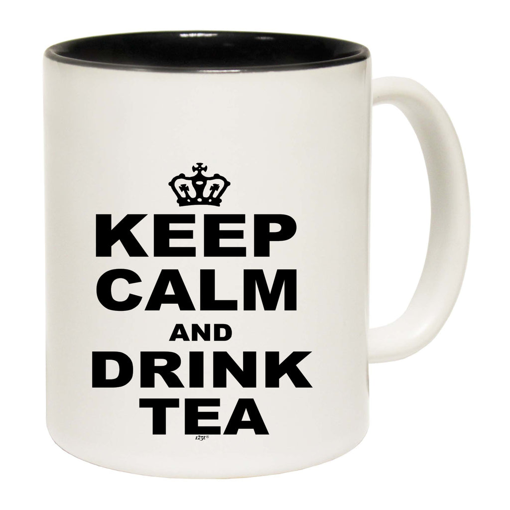 Keep Calm And Drink Tea - Funny Coffee Mug