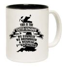 This Is The United Kingdom - Funny Coffee Mug