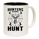 Hunters Gonna Hunt Deer - Funny Coffee Mug
