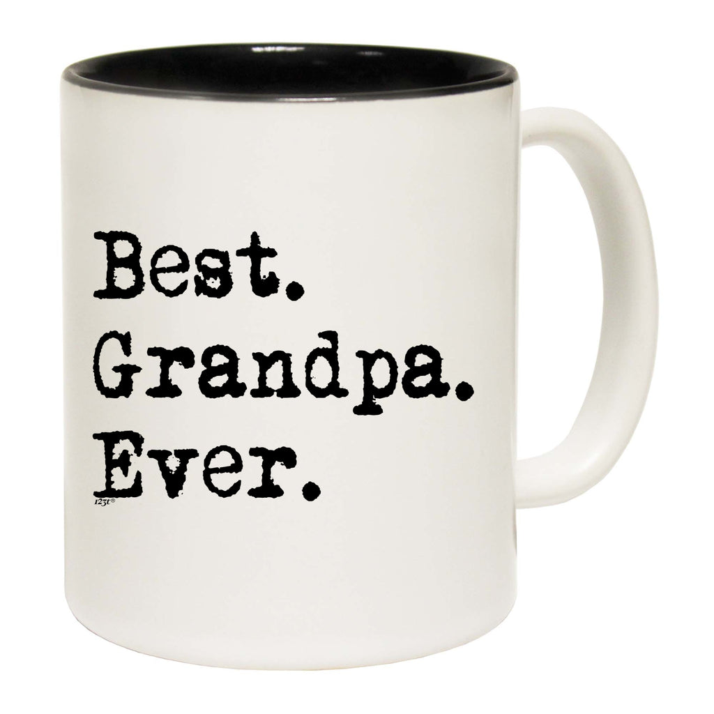 Best Grandpa Ever - Funny Coffee Mug Cup