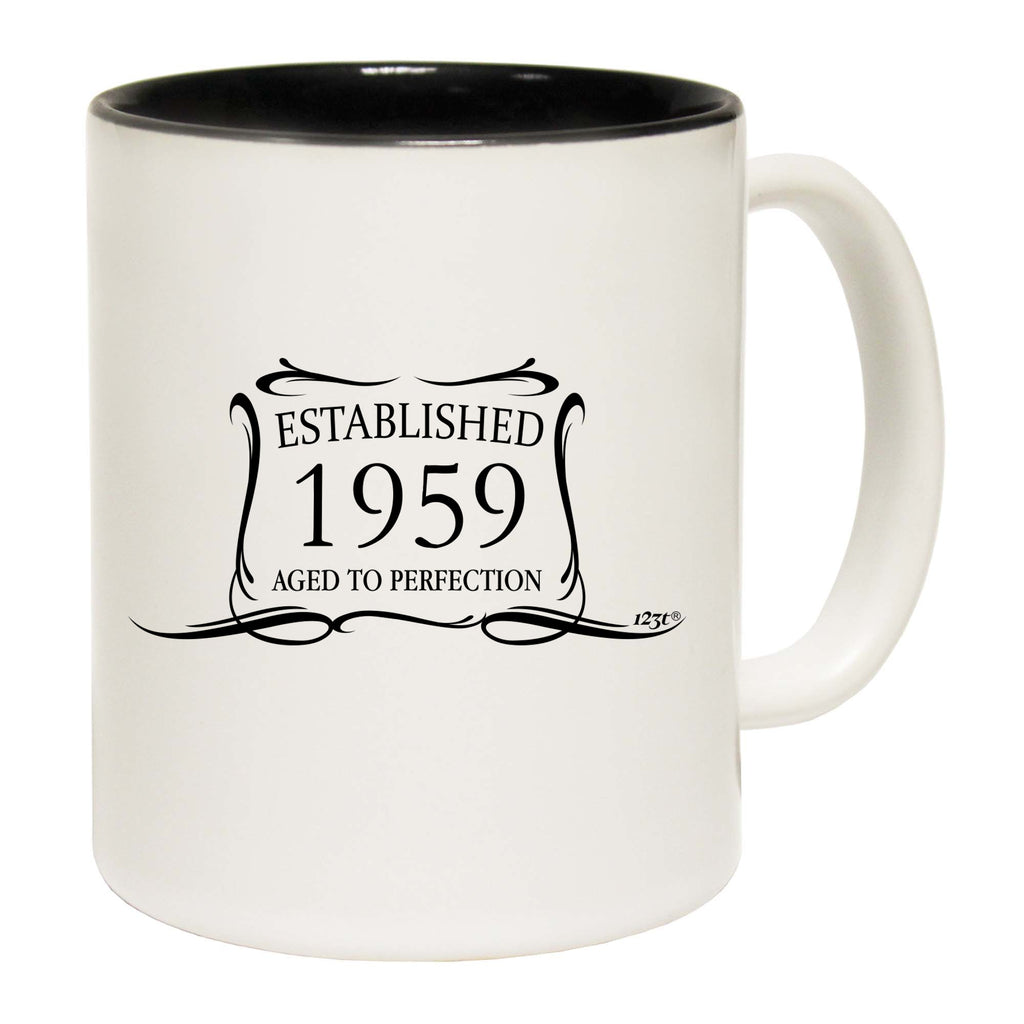 Established 1959 Aged To Perfection Birthday - Funny Coffee Mug Cup