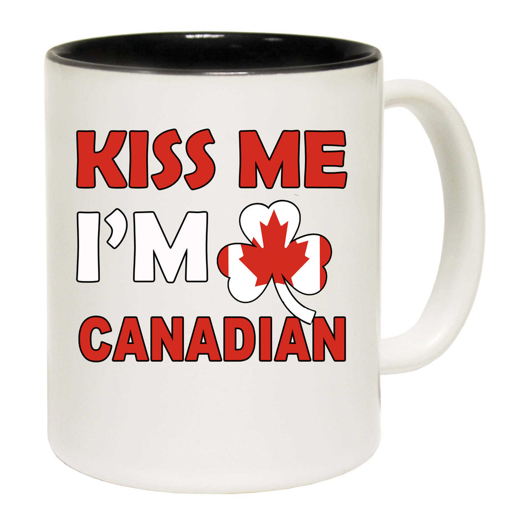 Kiss Me Im Canadian Canada Flag Lucky - Funny Coffee Mug