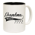 Grandma Since Your Date - Funny Coffee Mug Cup