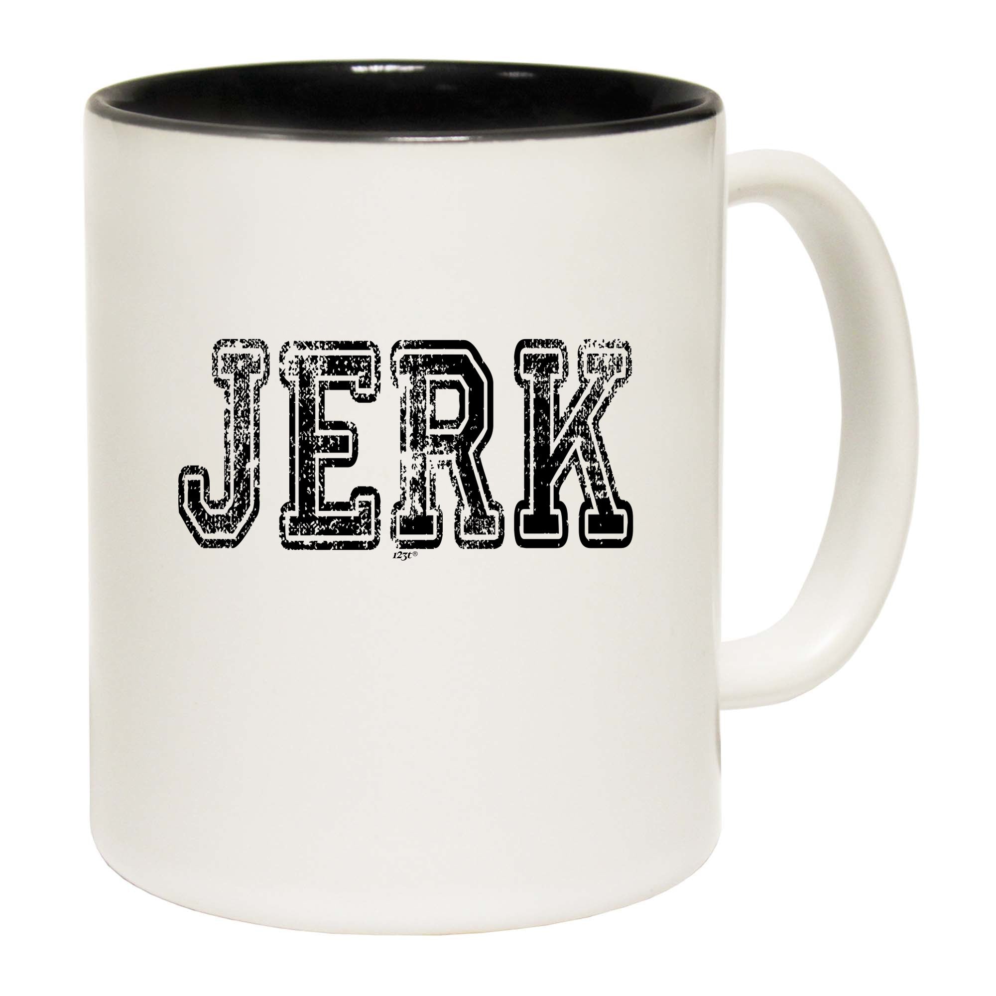 Jerk - Funny Coffee Mug