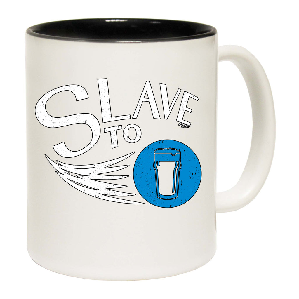 Slave To Beer - Funny Coffee Mug