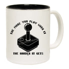 The More You Play With It The Harder It Gets - Funny Coffee Mug
