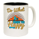 Mountain Bike Do What Makes You Happy - Funny Coffee Mug