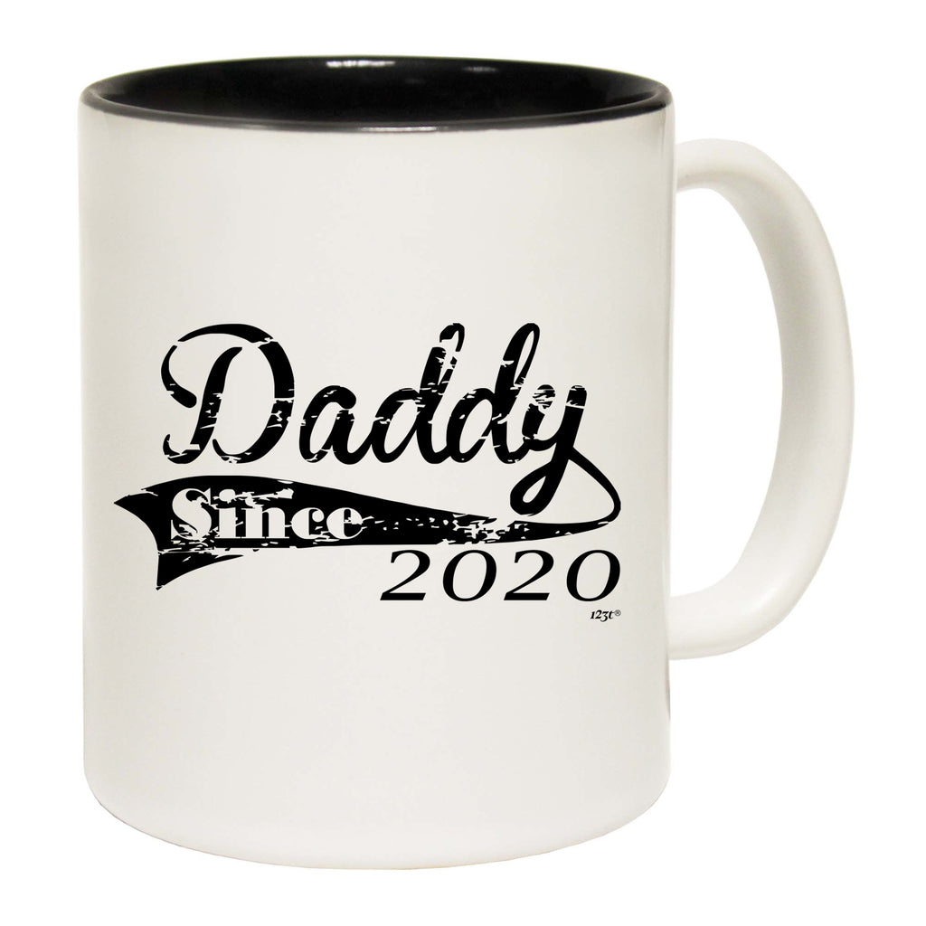 Daddy Since 2020 - Funny Coffee Mug Cup