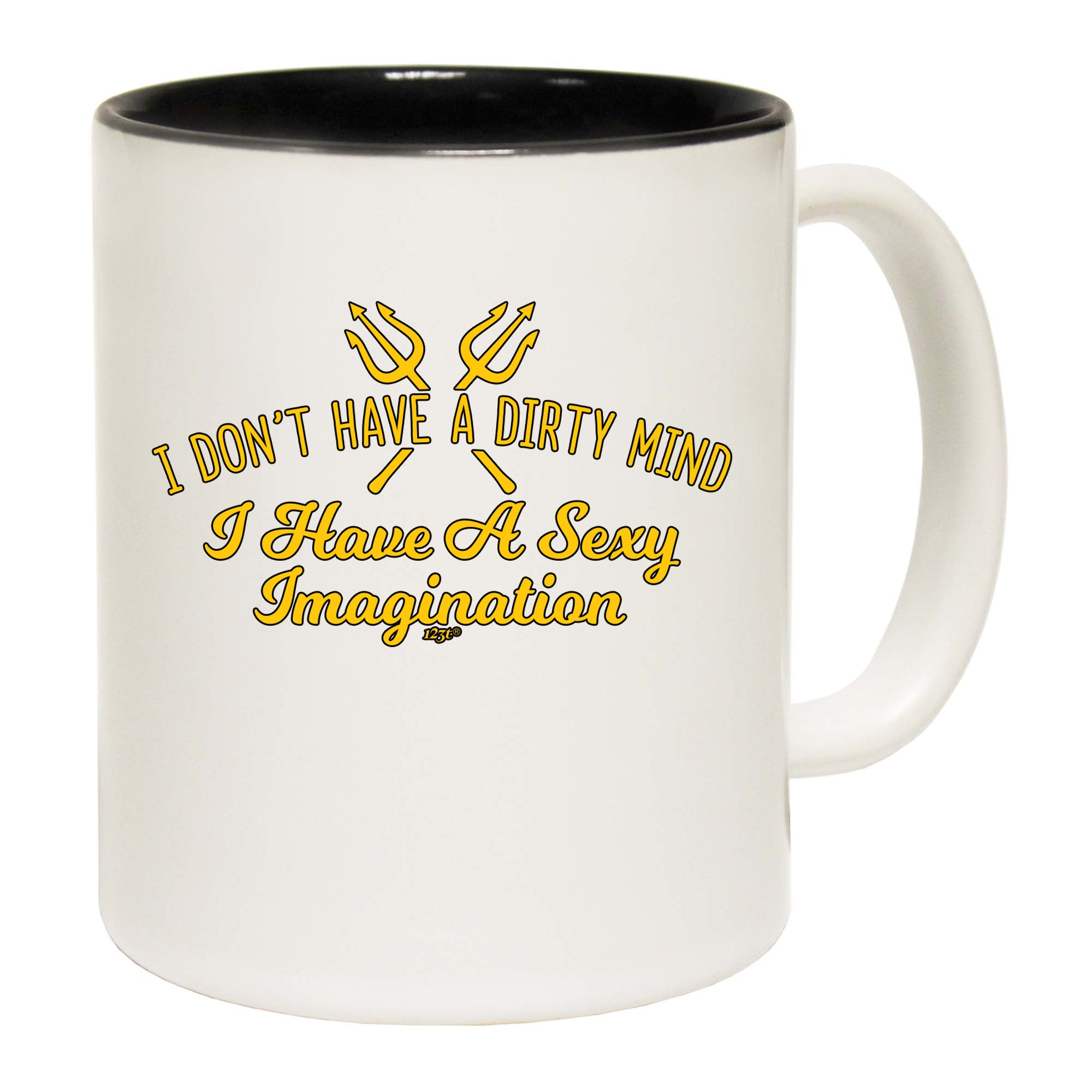 Dont Have A Dirty Mind - Funny Coffee Mug Cup