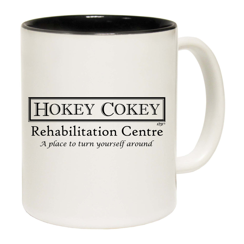 Hokey Cokey Rehibilitation Centre - Funny Coffee Mug Cup