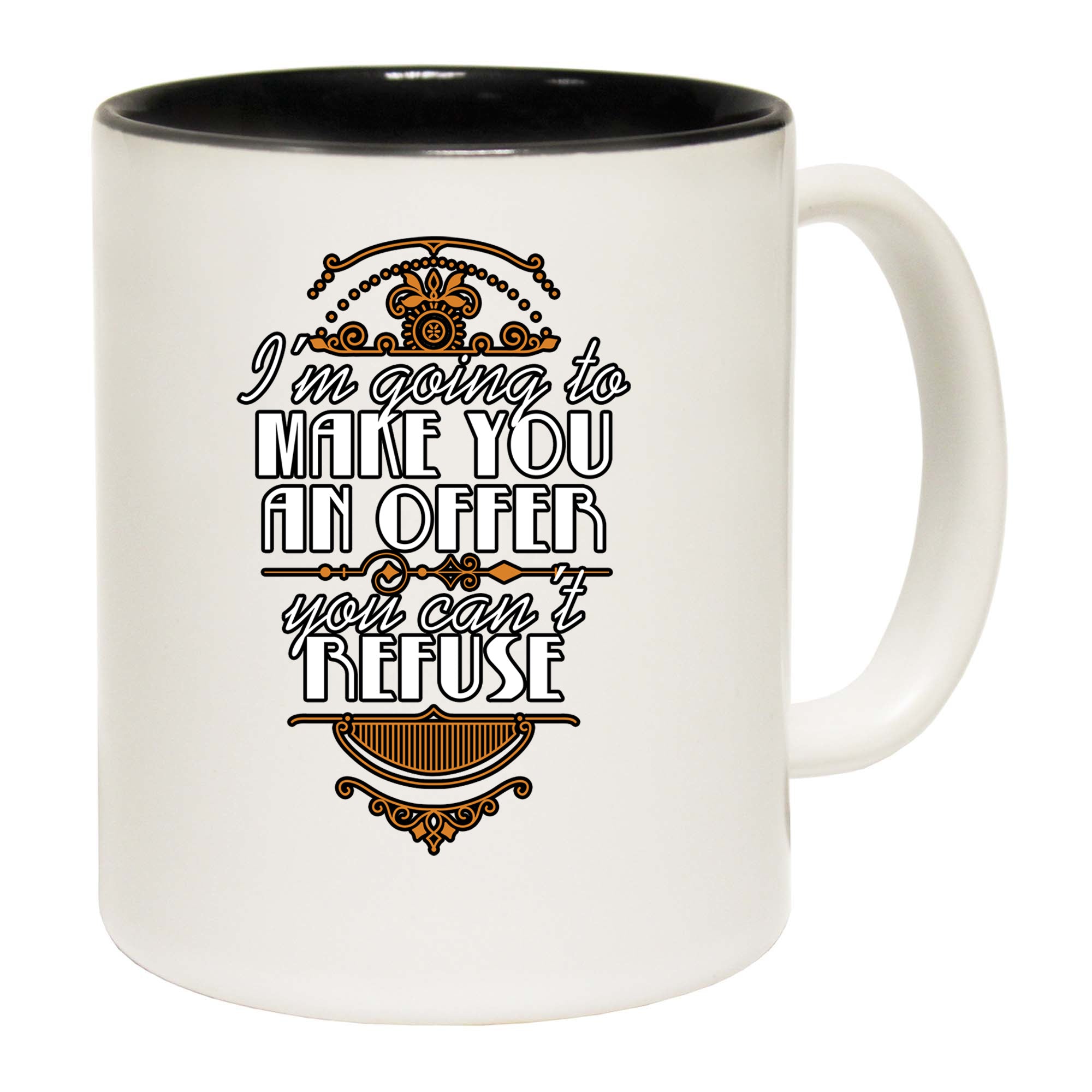 Going To Make You An Offer - Funny Coffee Mug