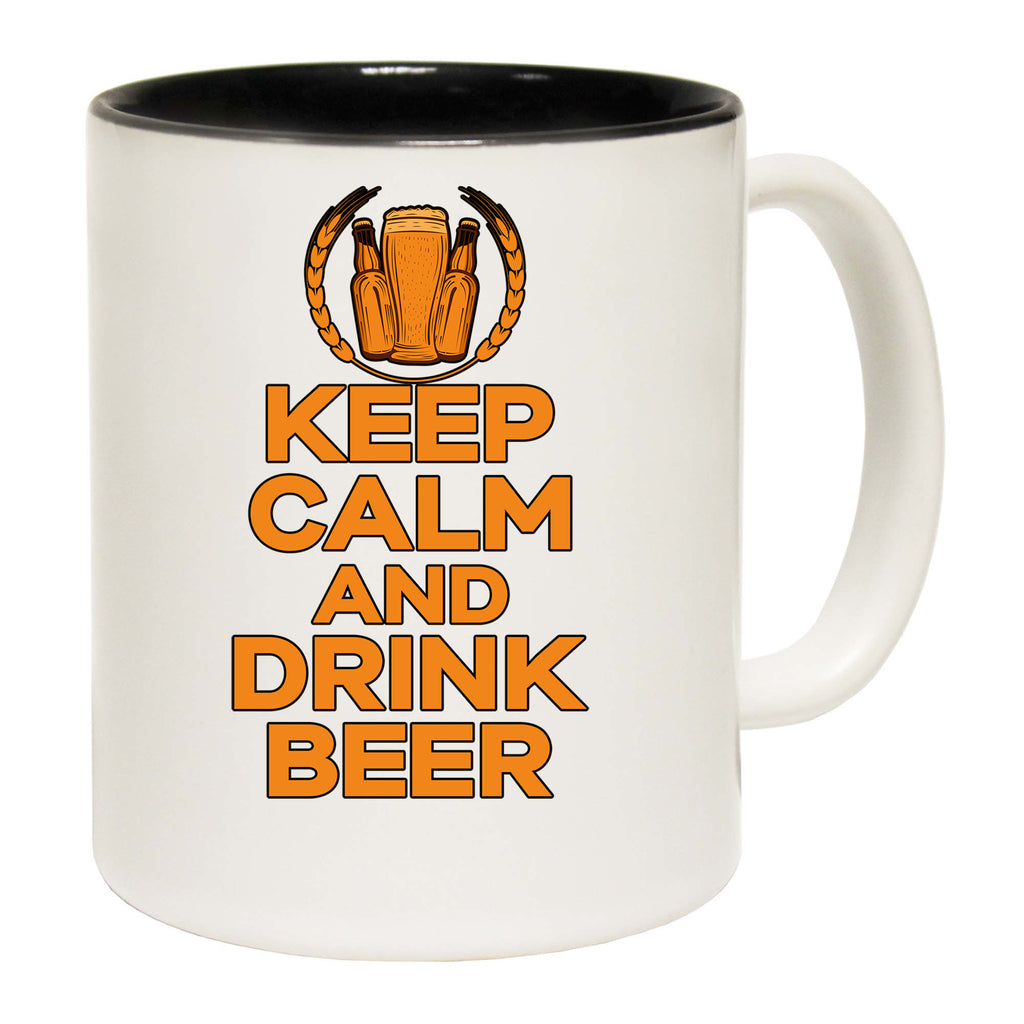 Keep Calm And Drink Beer Alcohol - Funny Coffee Mug