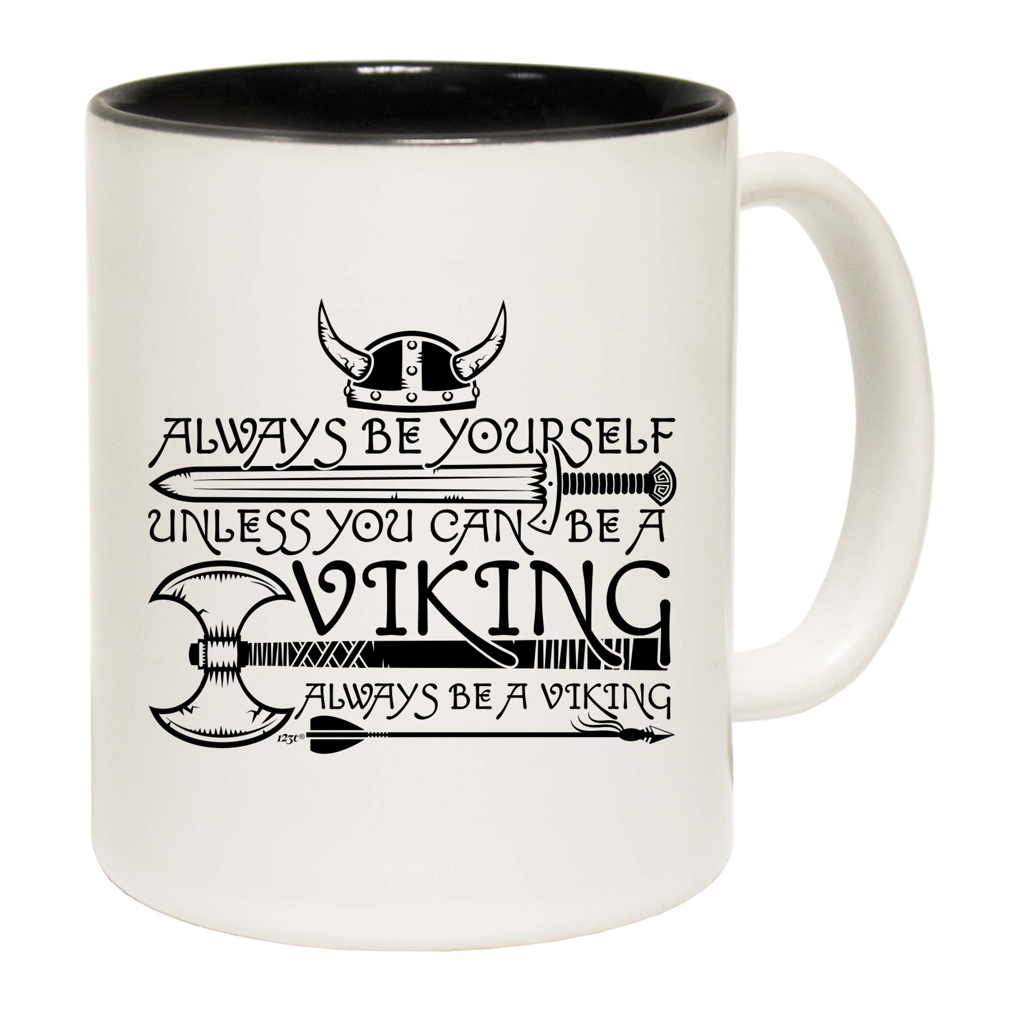 Viking Always Be Yourself Unless You Can Be A - Funny Coffee Mug