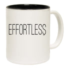 Effortless Fashion - Funny Coffee Mug Cup