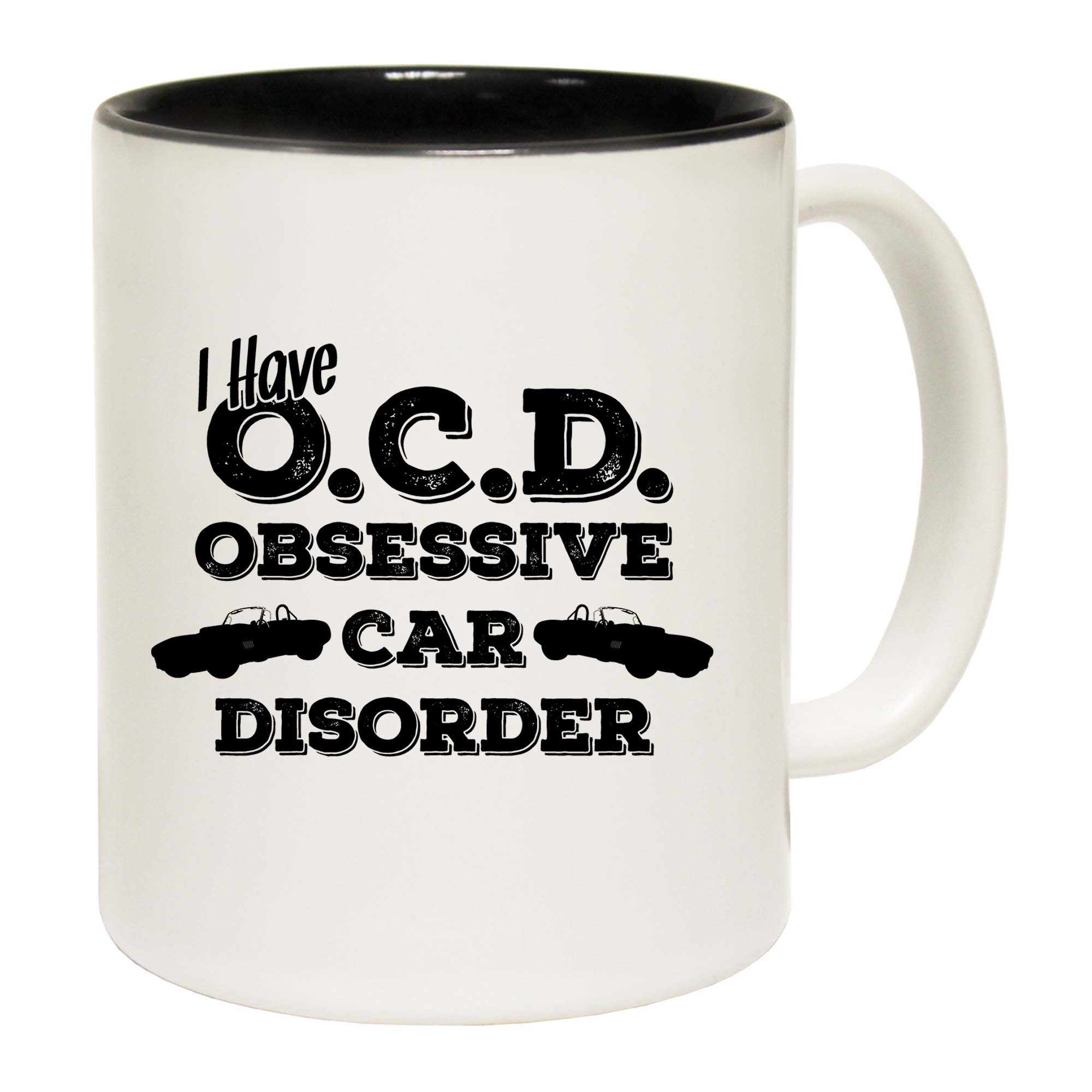 I Have Ocd Obsessive Car Disorder - Funny Coffee Mug