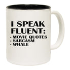 Speak Fluent Movie Quotes Sarcasm Whale - Funny Coffee Mug