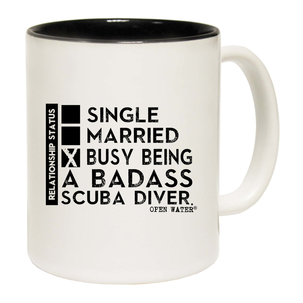 Ow Relationship Status Badass Scuba Diver - Funny Coffee Mug