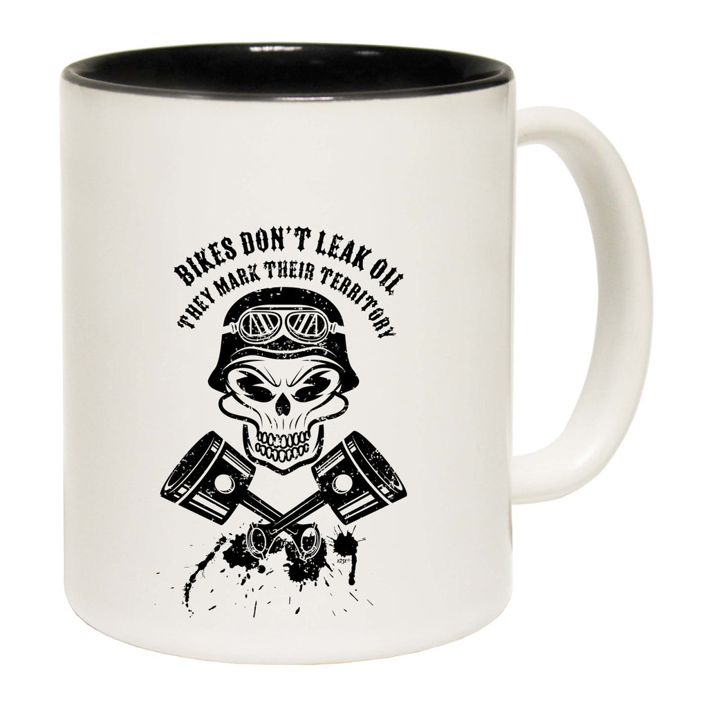 Motorbikes Dont Leak Oil - Funny Coffee Mug