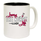 Living The Nurse Life - Funny Coffee Mug