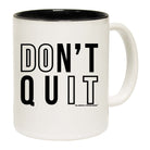 Gym Dont Quit Do It - Funny Coffee Mug