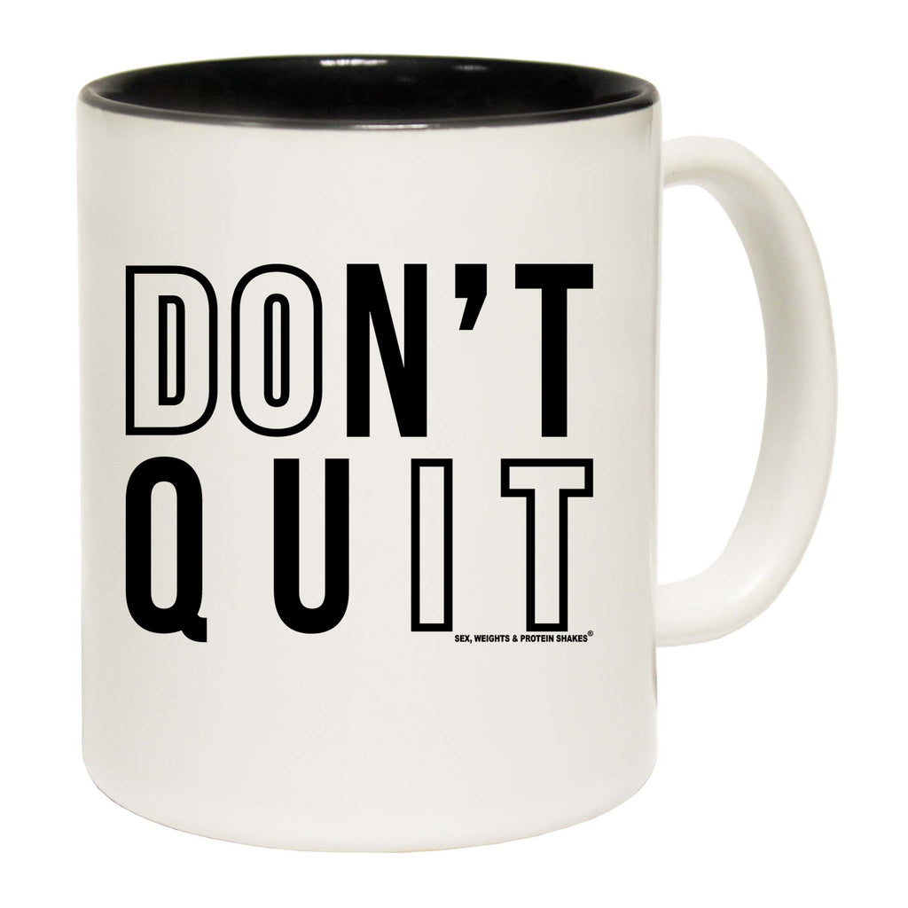Gym Dont Quit Do It - Funny Coffee Mug
