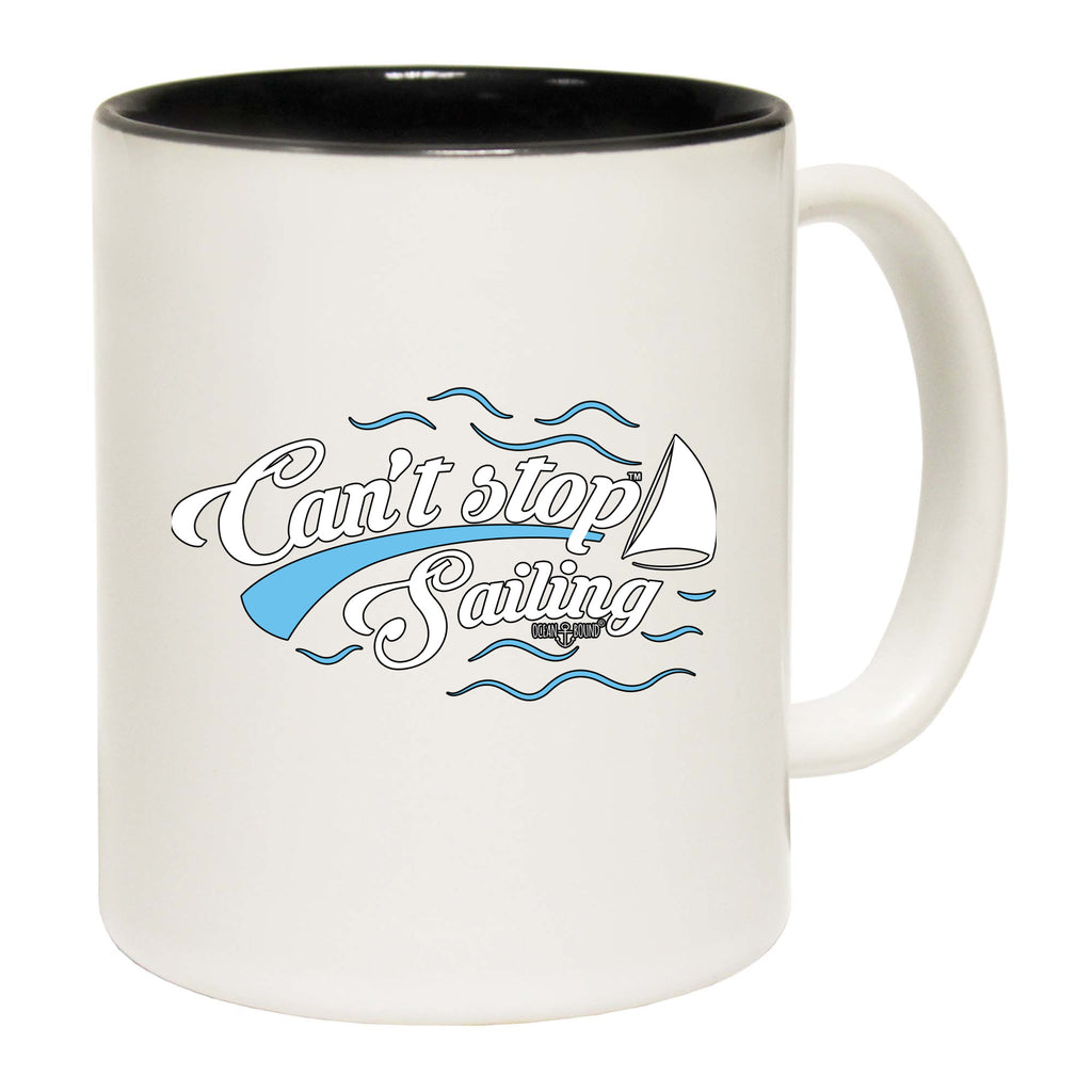 Ob Cant Stop Sailing - Funny Coffee Mug