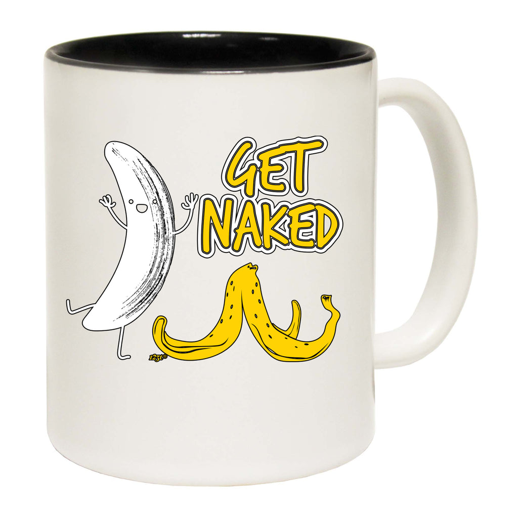 Get Naked Banana - Funny Coffee Mug Cup