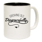 Growing Old Digracefully Age - Funny Coffee Mug Cup