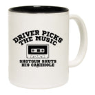Driver Picks The Music Shotgun - Funny Coffee Mug Cup