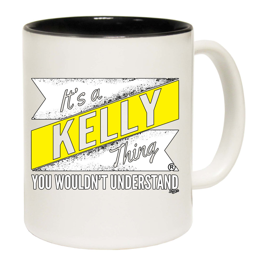 Kelly V2 Surname Thing - Funny Coffee Mug