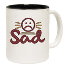 Sad2 - Funny Coffee Mug