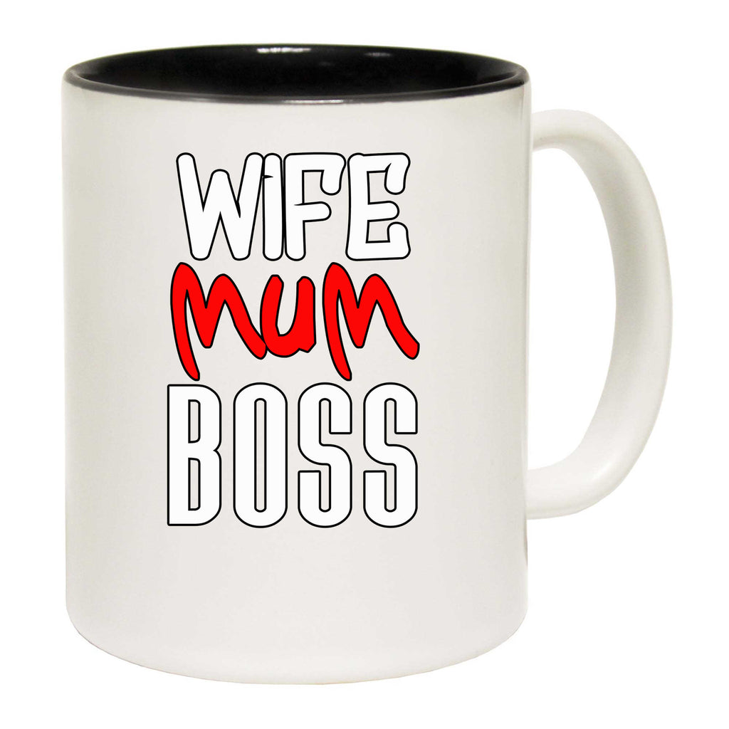 Wife Mum Boss Mother Mothers Day - Funny Coffee Mug