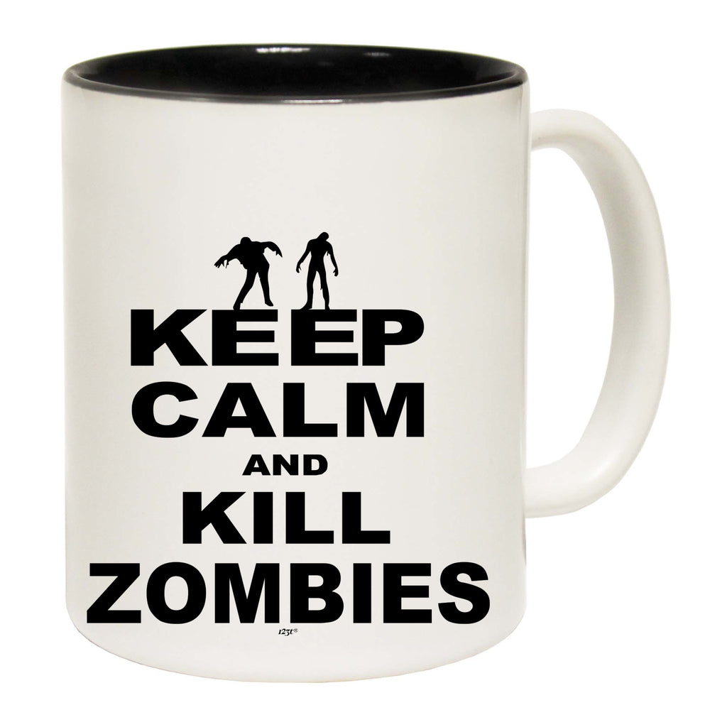 Keep Calm And Kill Zombies - Funny Coffee Mug