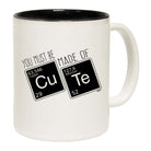 You Must Be Made Of Cute - Funny Coffee Mug