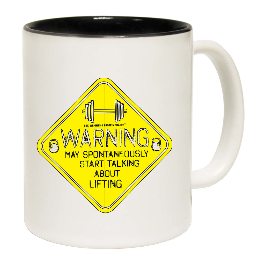 Swps Warning Start Talking Lifting - Funny Coffee Mug