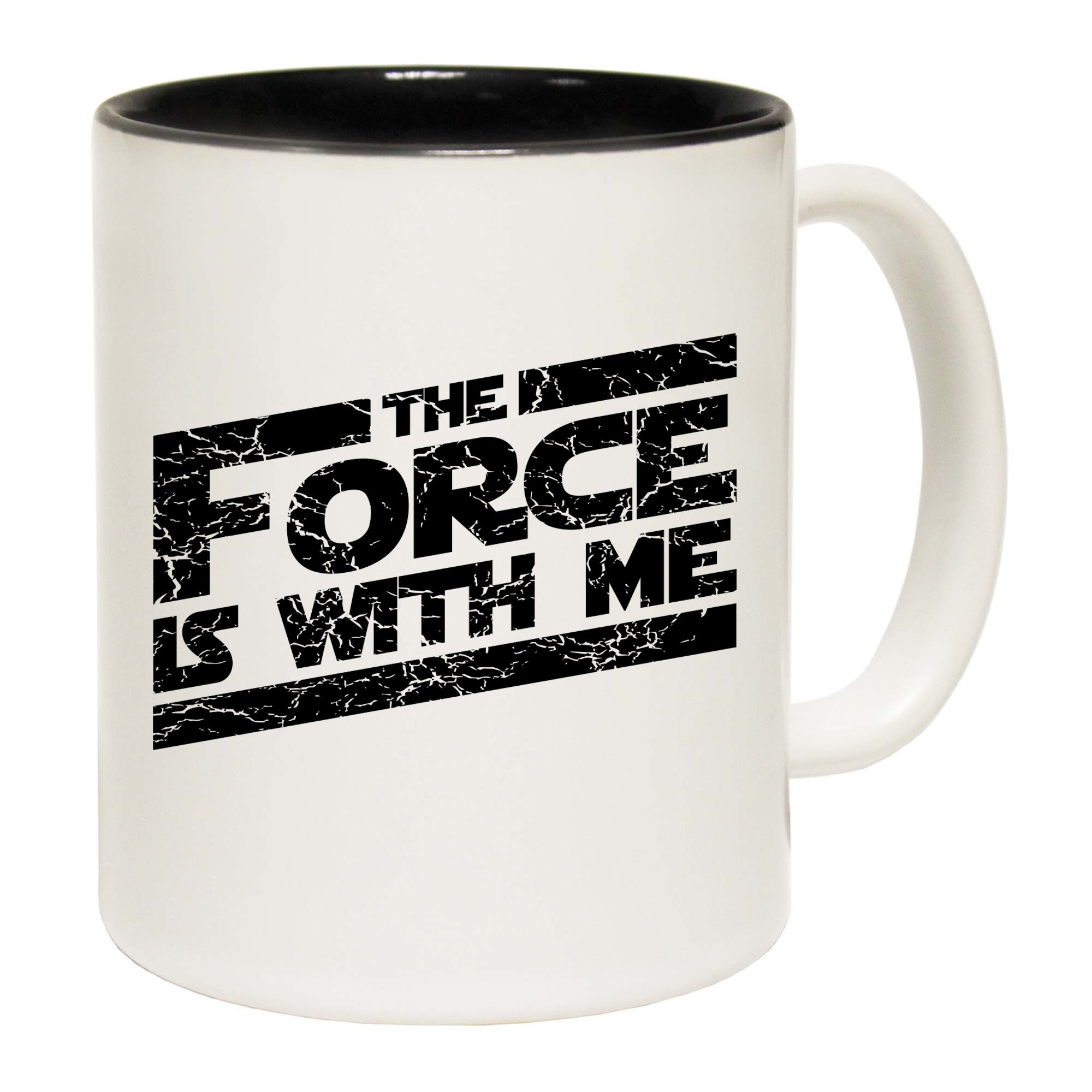 The Force Is With Me - Funny Coffee Mug
