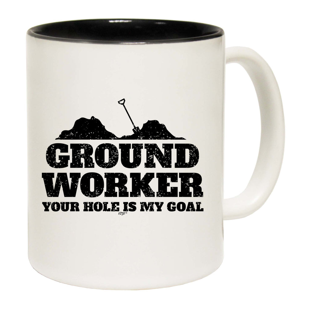 Ground Worker Tradie - Funny Coffee Mug Cup